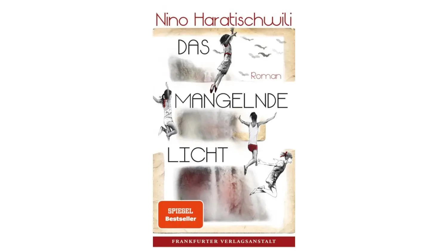 Nino Haratischwili: Das mangelnde Licht. Frankfurter Verlagsanstalt, 832 Seiten, 32 Euro.