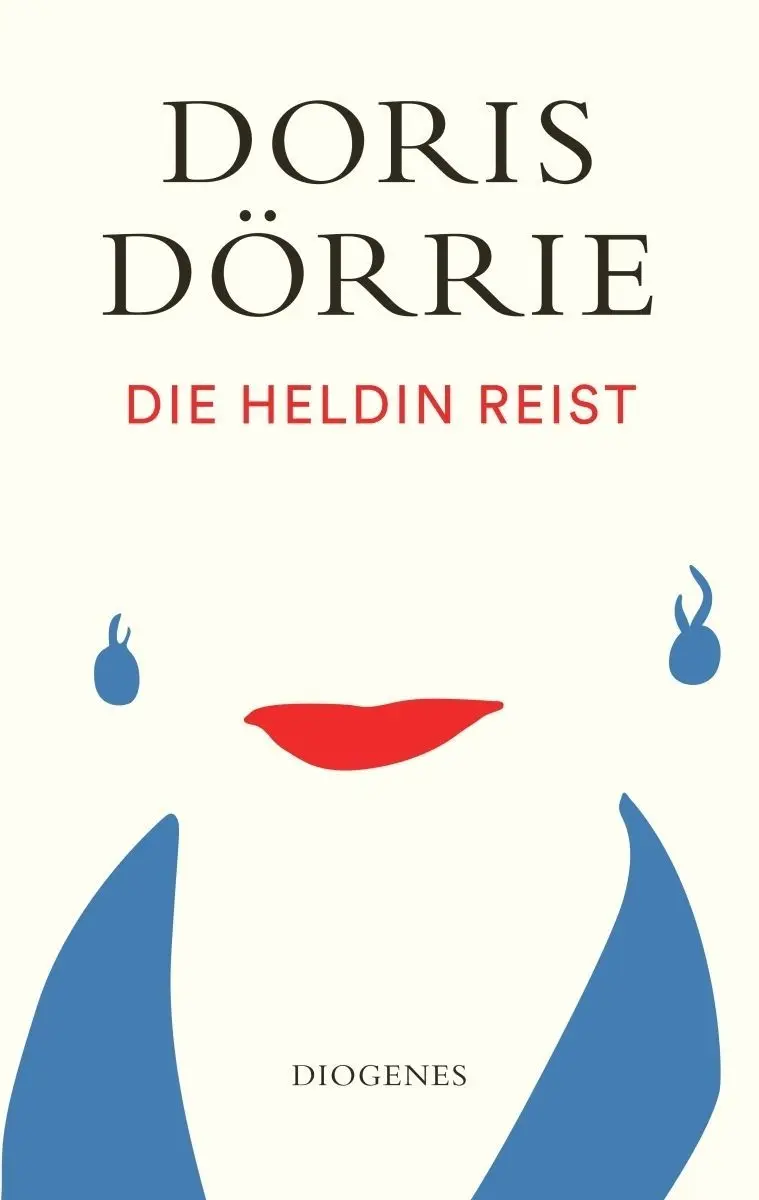 : Die Heldin reist. Diogenes Verlag, 240 Seiten, 22 Euro.