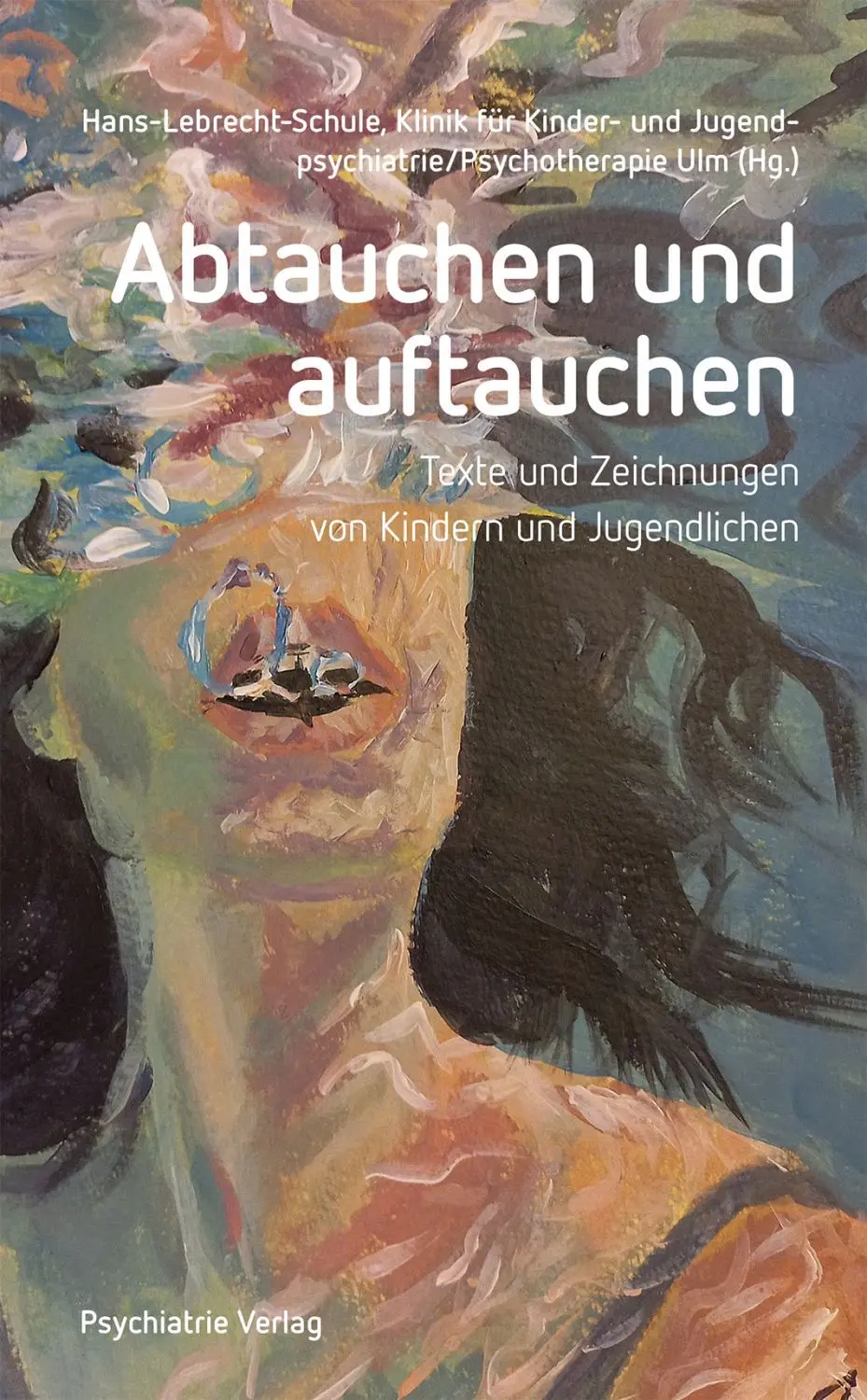 Das Cover des Buches, das Texte und Zeichnungen von Patienten der Ulmer Kinder- und Jugendpsychiatrie beinhaltet. Das Cover hat Joe, 14, gezeichnet und Psychiaterin Sabine Müller findet es großartig.
