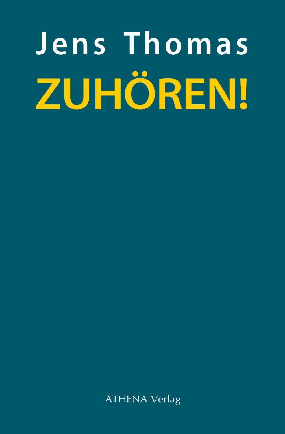 Jens Thomas: Zuhören! Geschichten und Gedanken eines Musikers über das Hören. Athena-Verlag, 122 Seiten, 14,90 Euro.