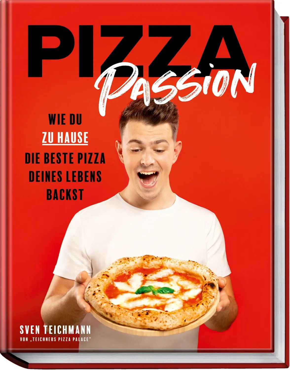 Das Cover des Backbuchs „Pizza Passion“.