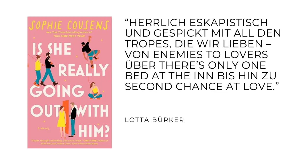 „Is She Really Going Out with Him?“ von Sophie Cousens